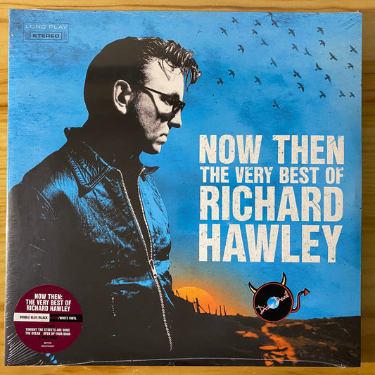 Richard Hawley - Now Then: The Very Best Of Richard Hawley